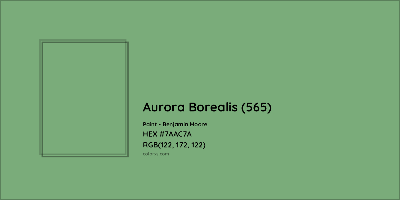 HEX #7AAC7A Aurora Borealis (565) Paint Benjamin Moore - Color Code