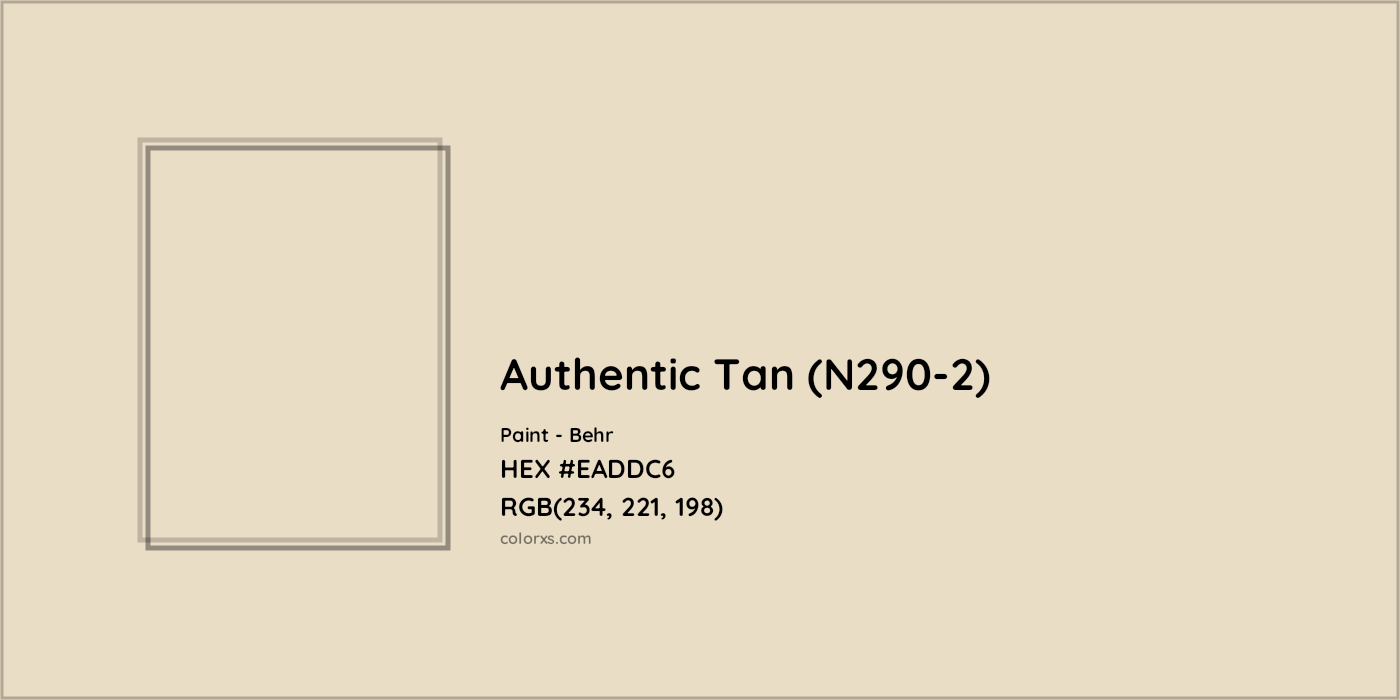HEX #EADDC6 Authentic Tan (N290-2) Paint Behr - Color Code