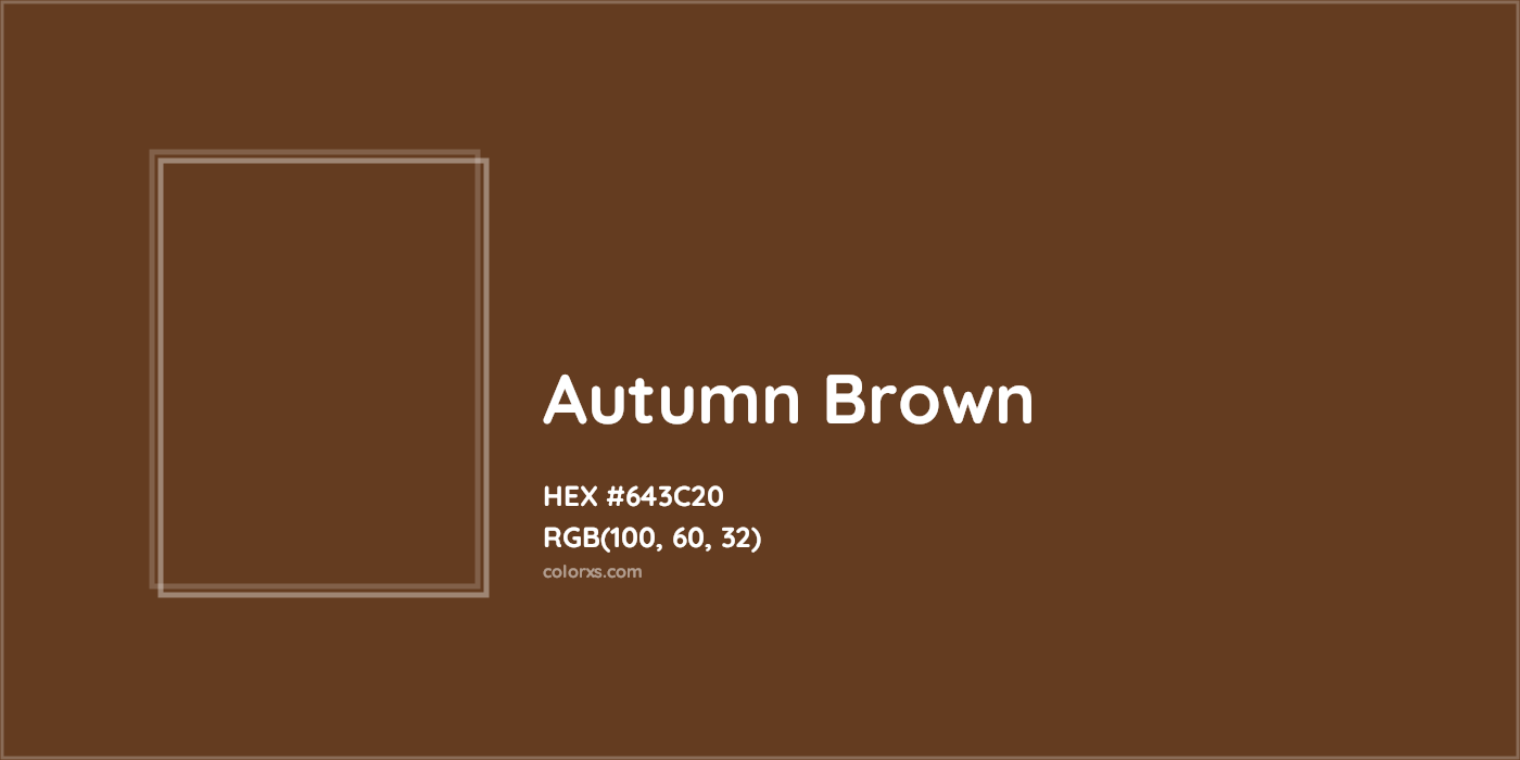 HEX #643C20 Autumn Brown Color - Color Code