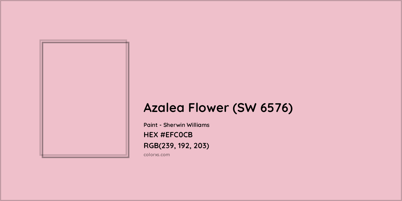 HEX #EFC0CB Azalea Flower (SW 6576) Paint Sherwin Williams - Color Code