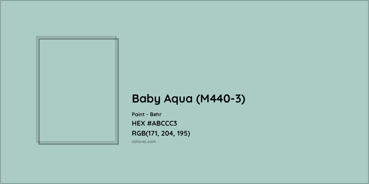 HEX #ABCCC3 Baby Aqua (M440-3) Paint Behr - Color Code