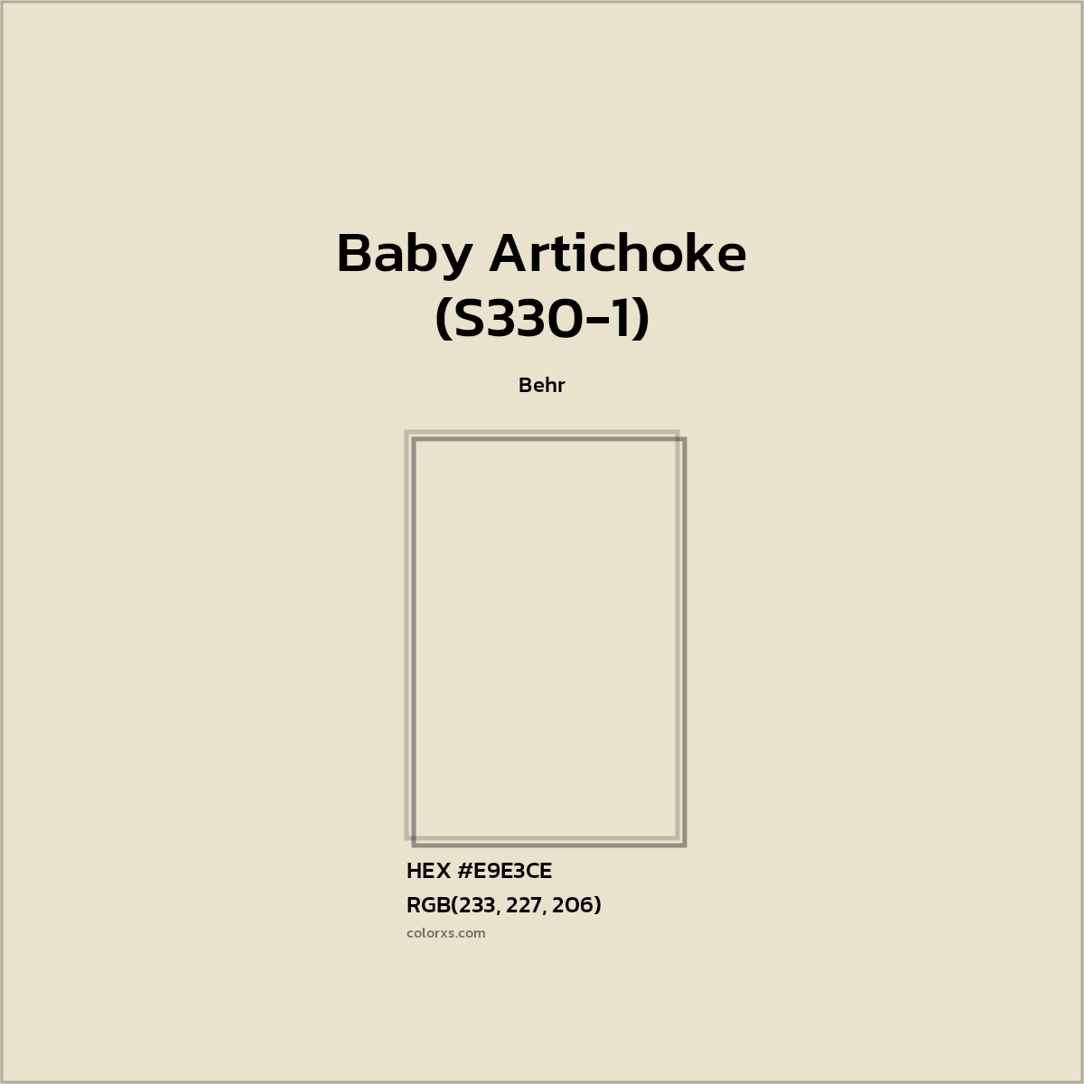HEX #E9E3CE Baby Artichoke (S330-1) Paint Behr - Color Code