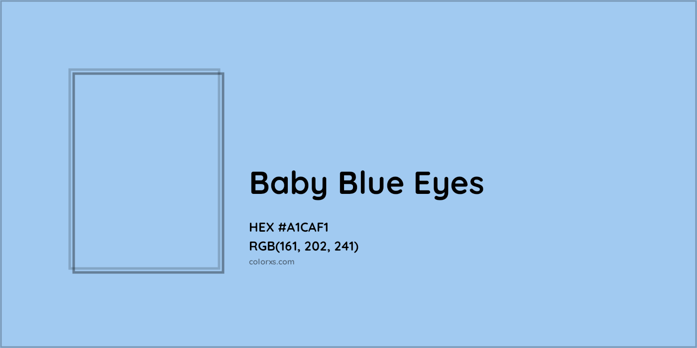 HEX #A1CAF1 Baby Blue Eyes Color - Color Code