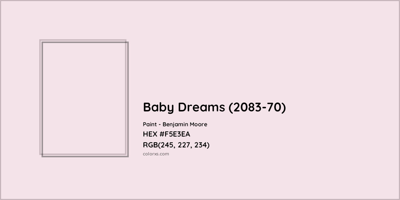 HEX #F5E3EA Baby Dreams (2083-70) Paint Benjamin Moore - Color Code
