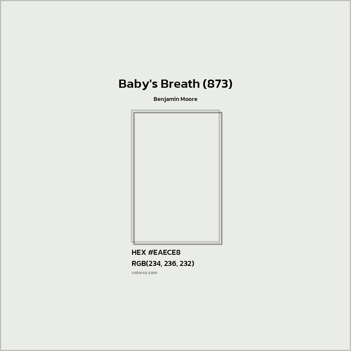 HEX #EAECE8 Baby's Breath (873) Paint Benjamin Moore - Color Code