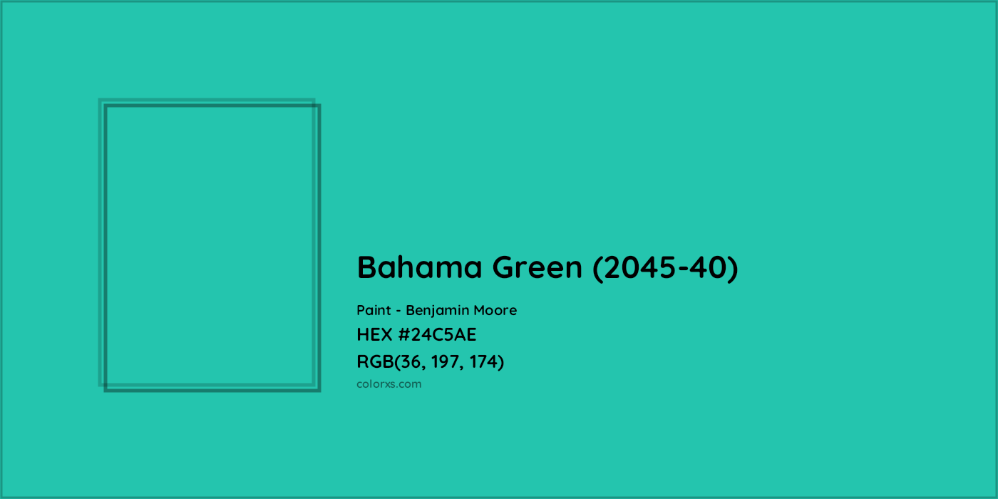 HEX #24C5AE Bahama Green (2045-40) Paint Benjamin Moore - Color Code