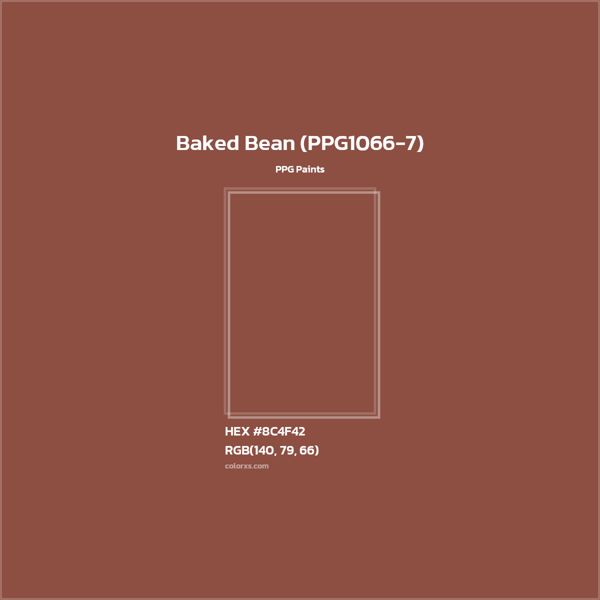 HEX #8C4F42 Baked Bean (PPG1066-7) Paint PPG Paints - Color Code