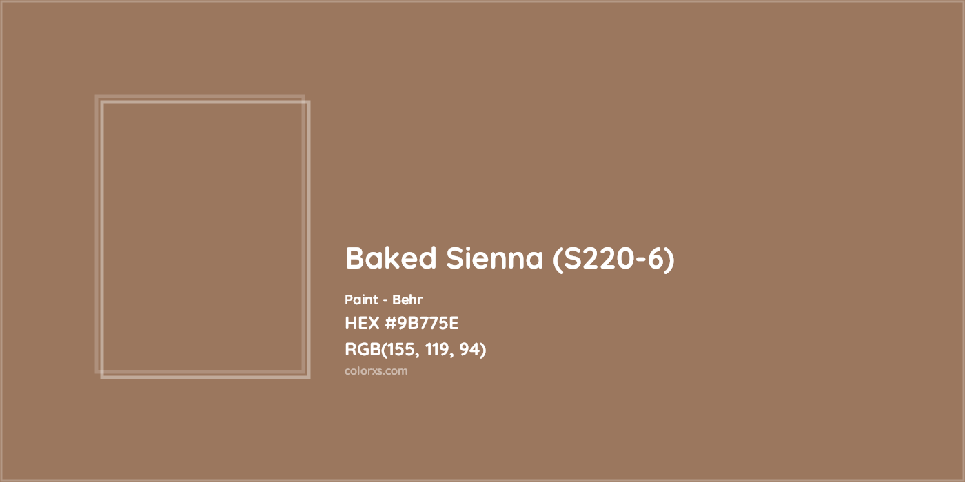 HEX #9B775E Baked Sienna (S220-6) Paint Behr - Color Code