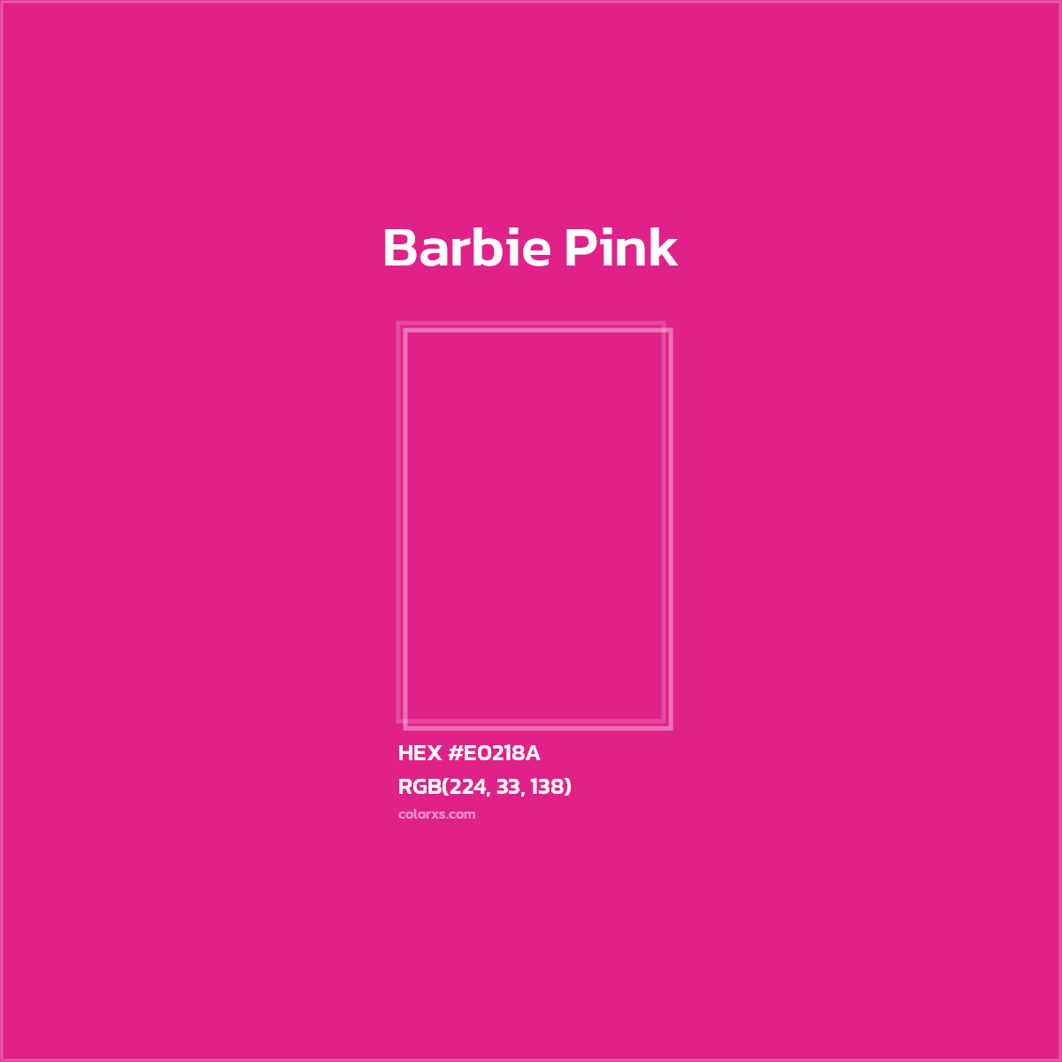 HEX #E0218A Barbie Pink Other Brand - Color Code