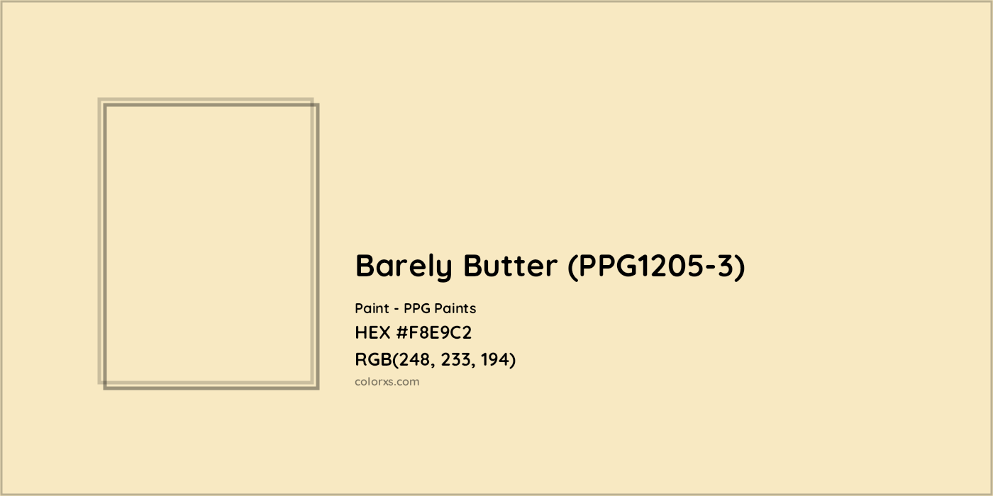 HEX #F8E9C2 Barely Butter (PPG1205-3) Paint PPG Paints - Color Code