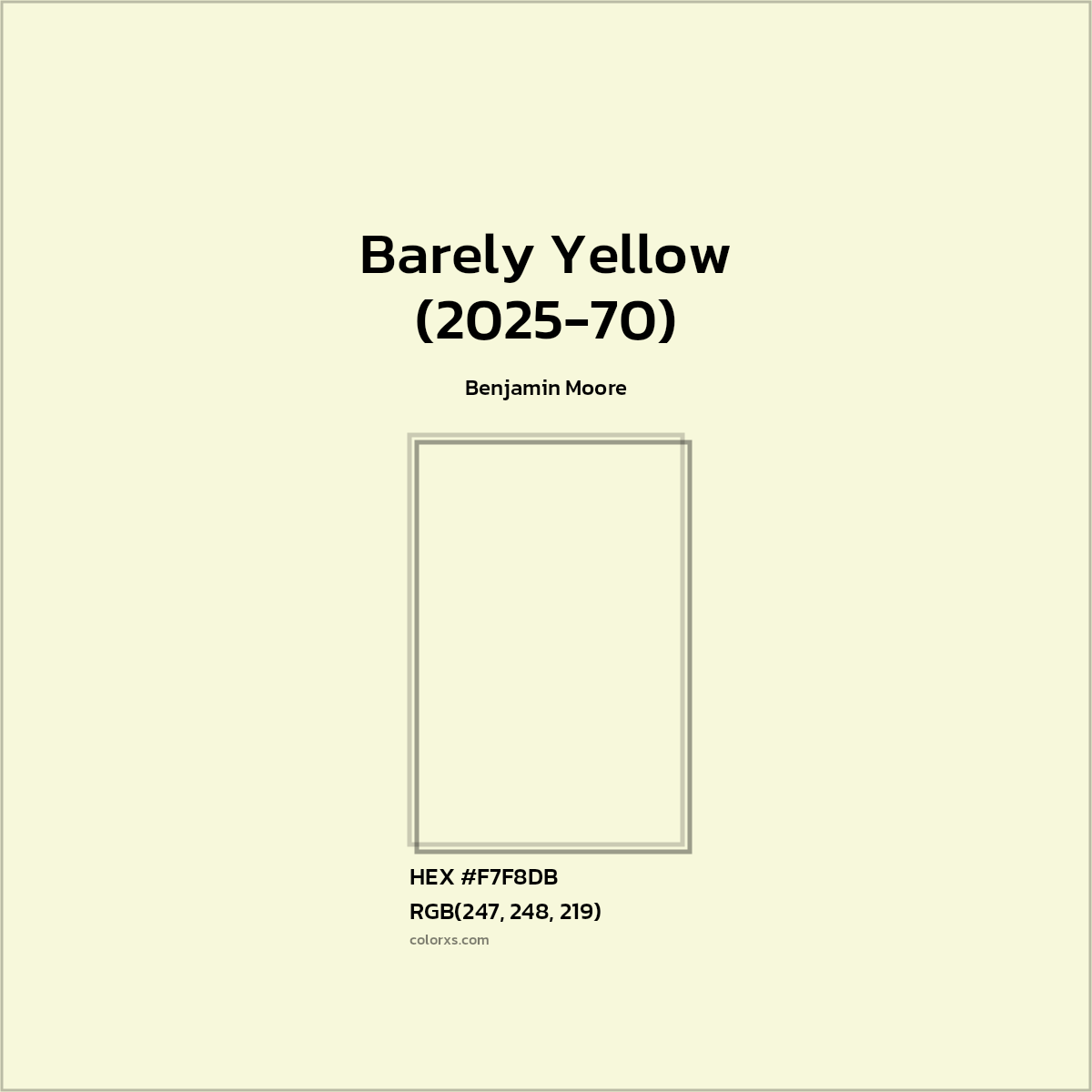HEX #F7F8DB Barely Yellow (2025-70) Paint Benjamin Moore - Color Code