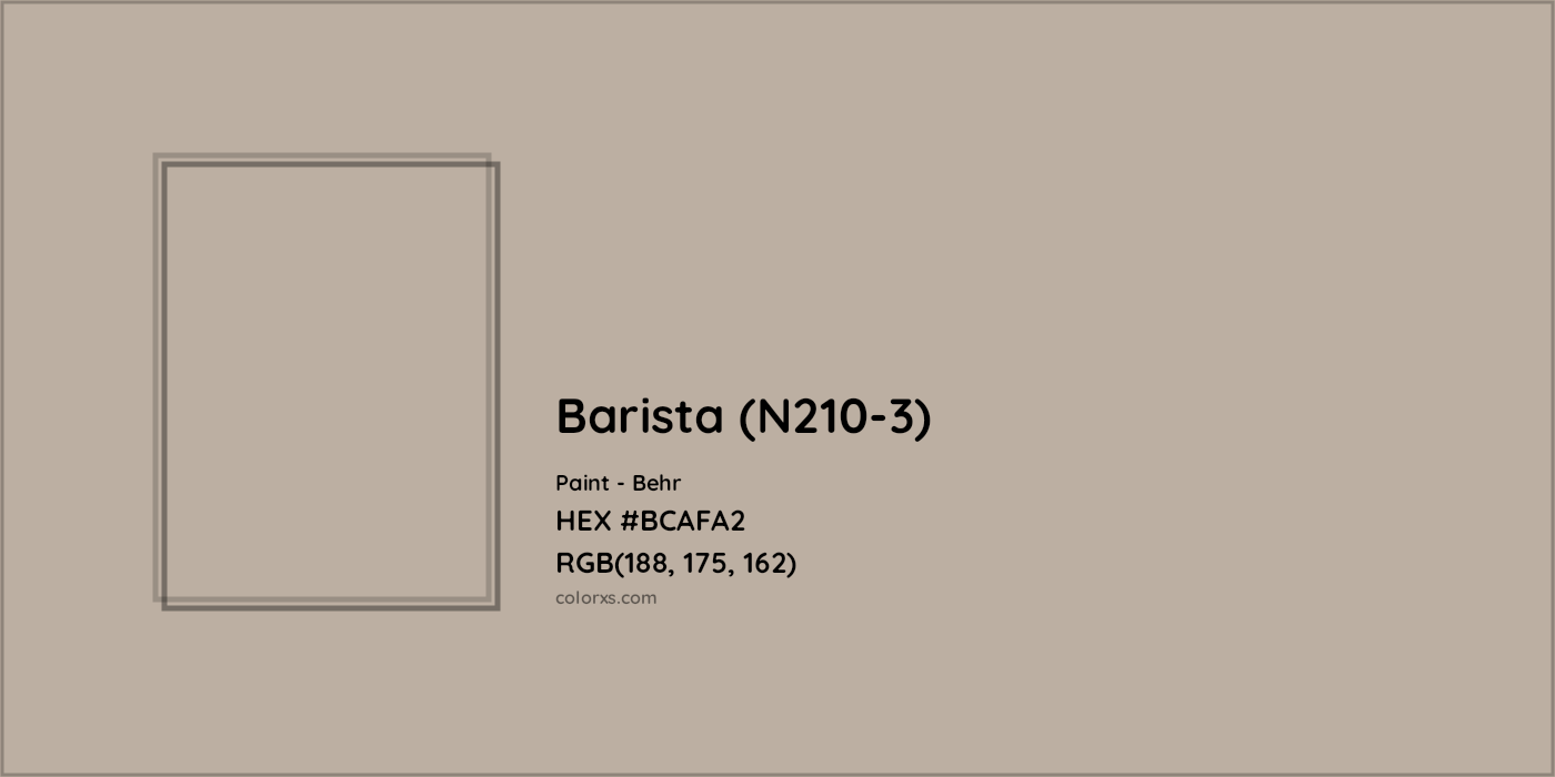HEX #BCAFA2 Barista (N210-3) Paint Behr - Color Code