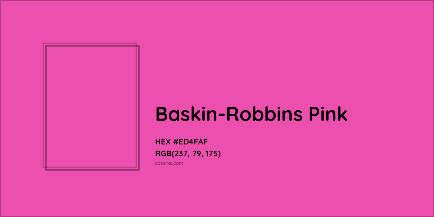 HEX #ED4FAF Baskin-Robbins Pink Other Brand - Color Code