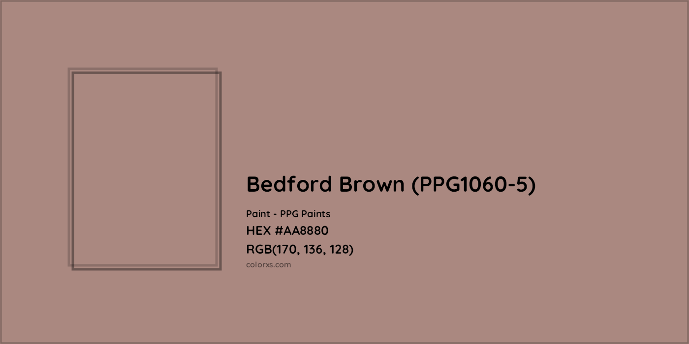 HEX #AA8880 Bedford Brown (PPG1060-5) Paint PPG Paints - Color Code