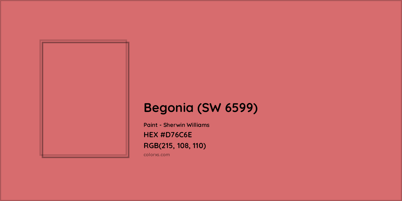 HEX #D76C6E Begonia (SW 6599) Paint Sherwin Williams - Color Code