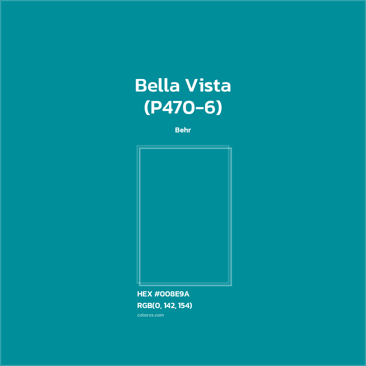 HEX #008E9A Bella Vista (P470-6) Paint Behr - Color Code