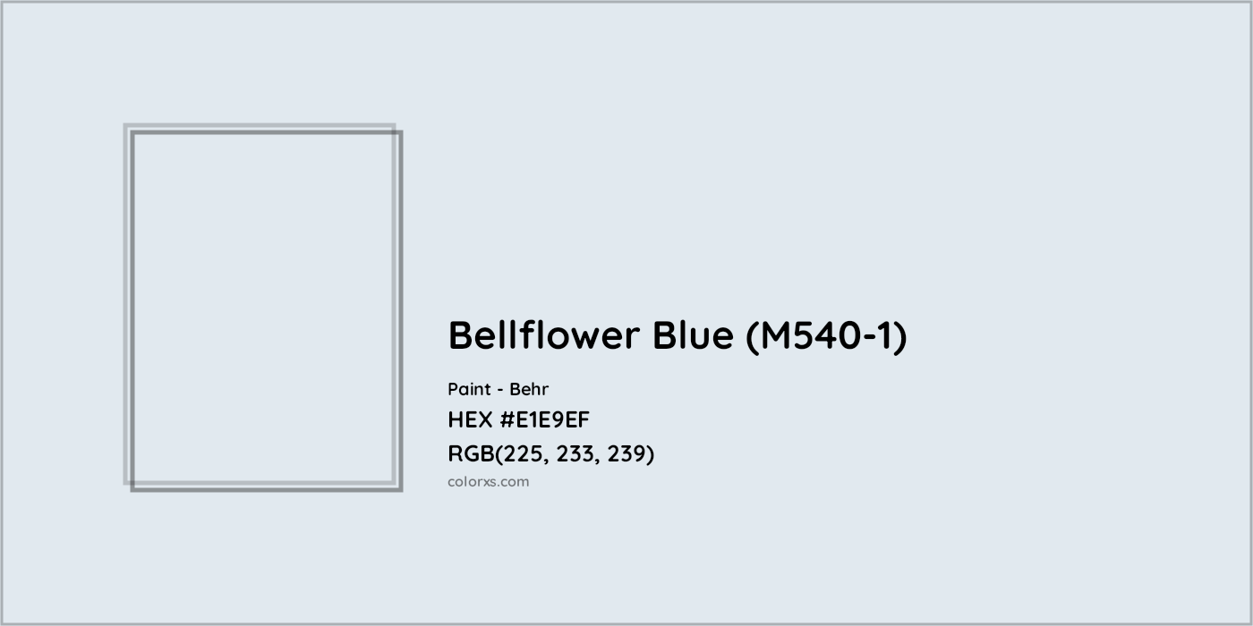HEX #E1E9EF Bellflower Blue (M540-1) Paint Behr - Color Code
