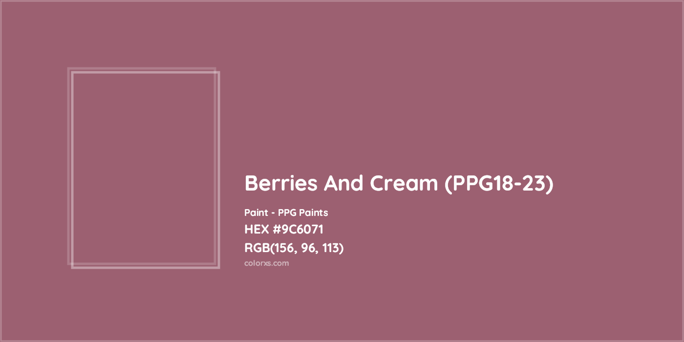 HEX #9C6071 Berries And Cream (PPG18-23) Paint PPG Paints - Color Code