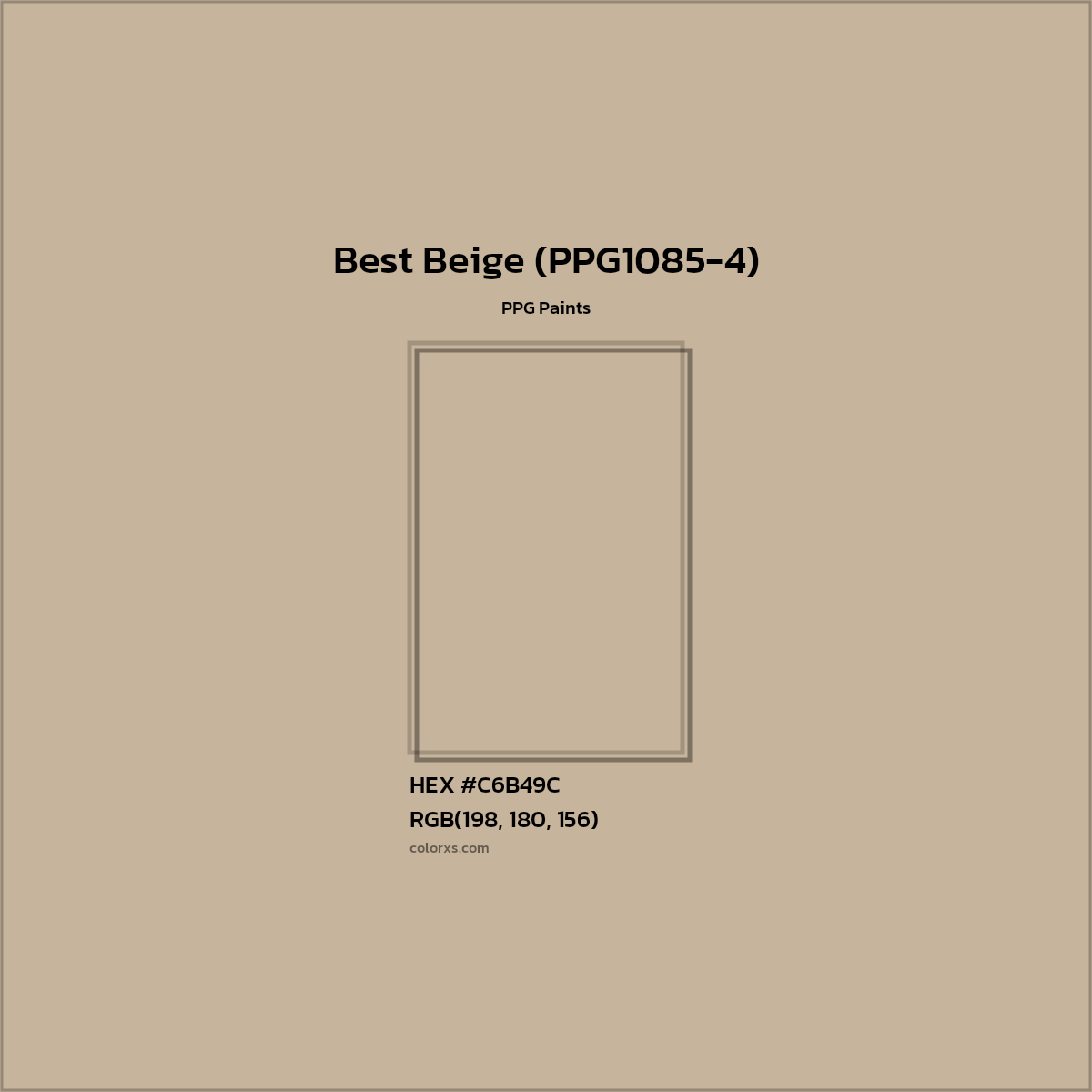 HEX #C6B49C Best Beige (PPG1085-4) Paint PPG Paints - Color Code