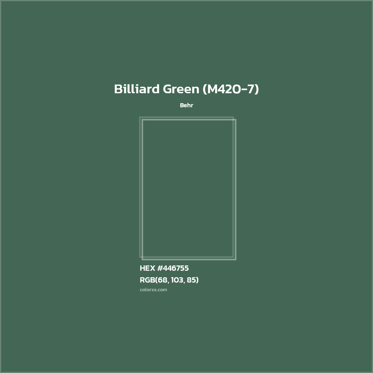 HEX #446755 Billiard Green (M420-7) Paint Behr - Color Code