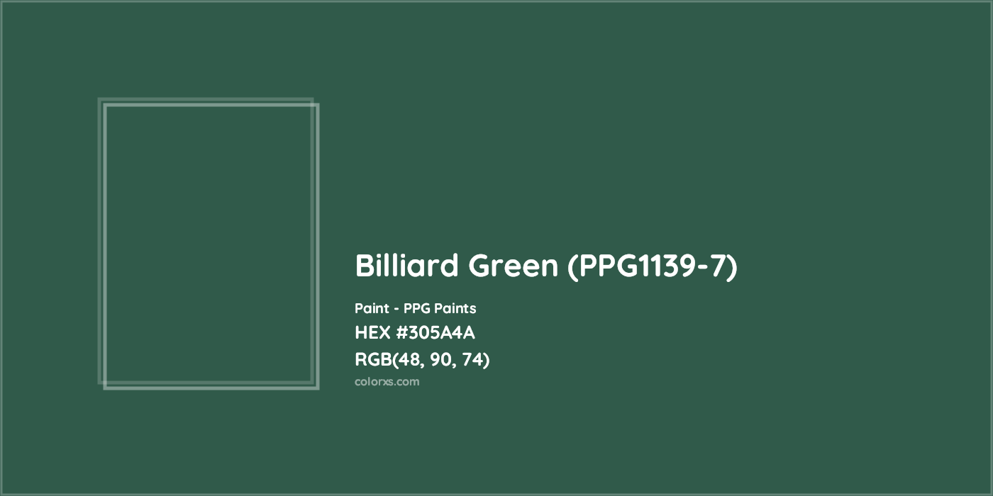 HEX #305A4A Billiard Green (PPG1139-7) Paint PPG Paints - Color Code