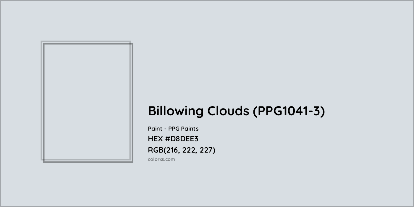 HEX #D8DEE3 Billowing Clouds (PPG1041-3) Paint PPG Paints - Color Code