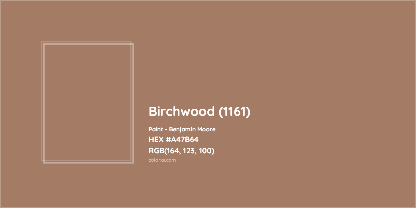 HEX #A47B64 Birchwood (1161) Paint Benjamin Moore - Color Code