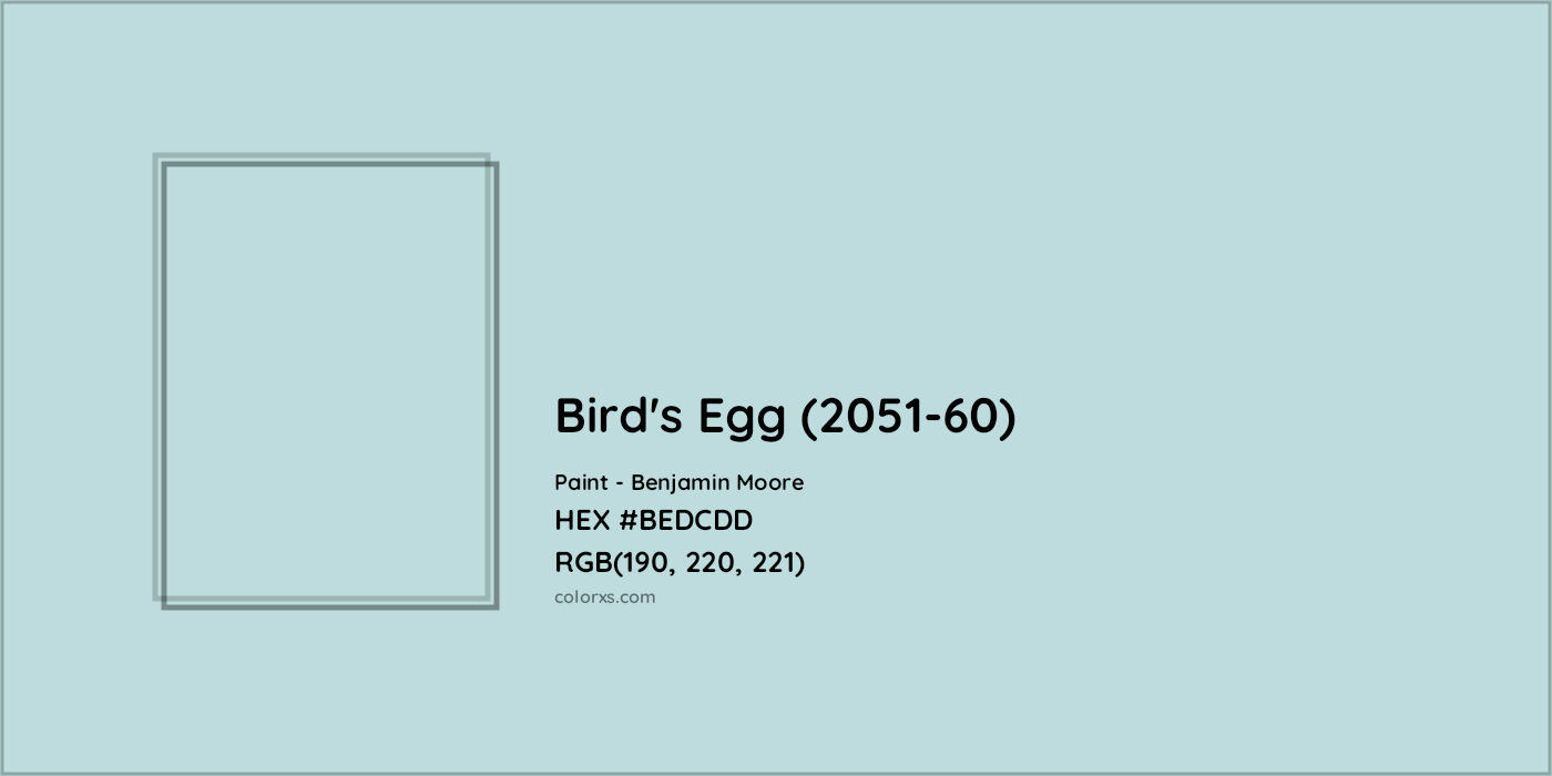 HEX #BEDCDD Bird's Egg (2051-60) Paint Benjamin Moore - Color Code