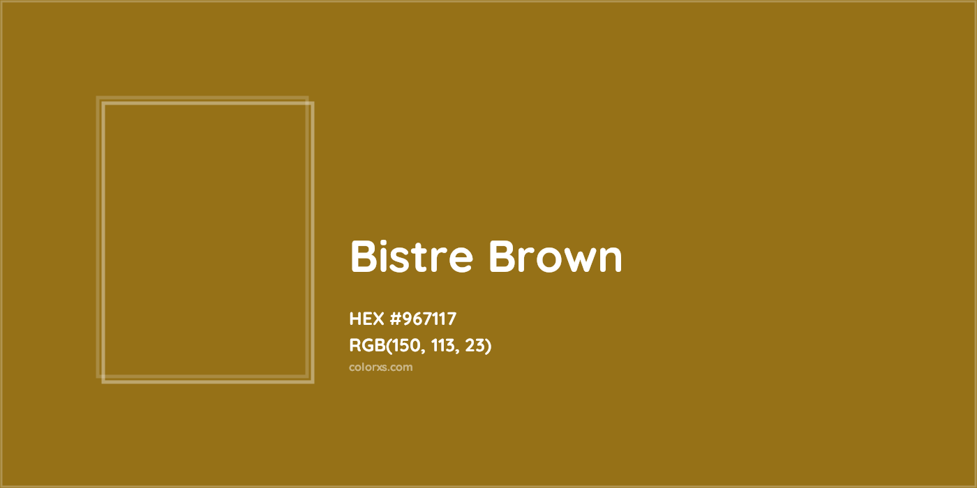 HEX #967117 Bistre Brown Color - Color Code