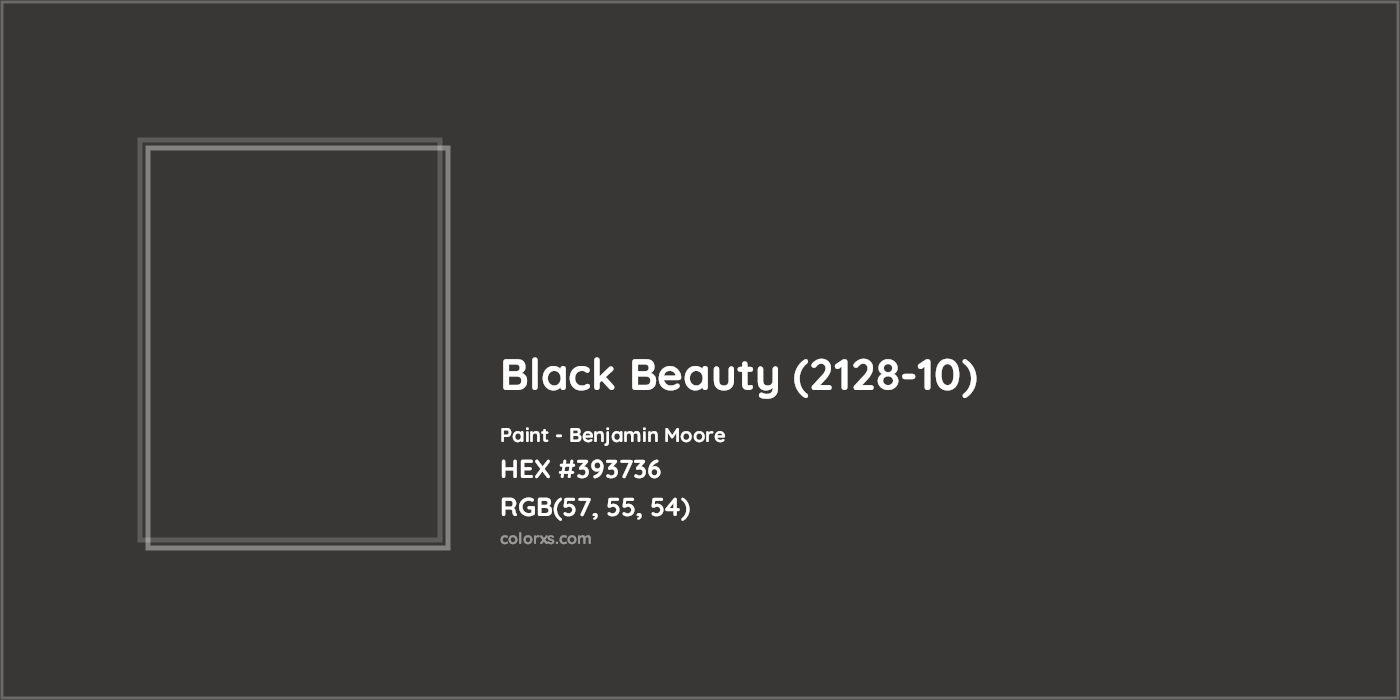 HEX #393736 Black Beauty (2128-10) Paint Benjamin Moore - Color Code