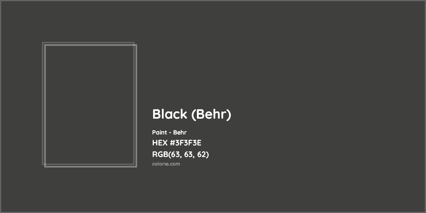 HEX #3F3F3E Black (BLACK) Paint Behr - Color Code