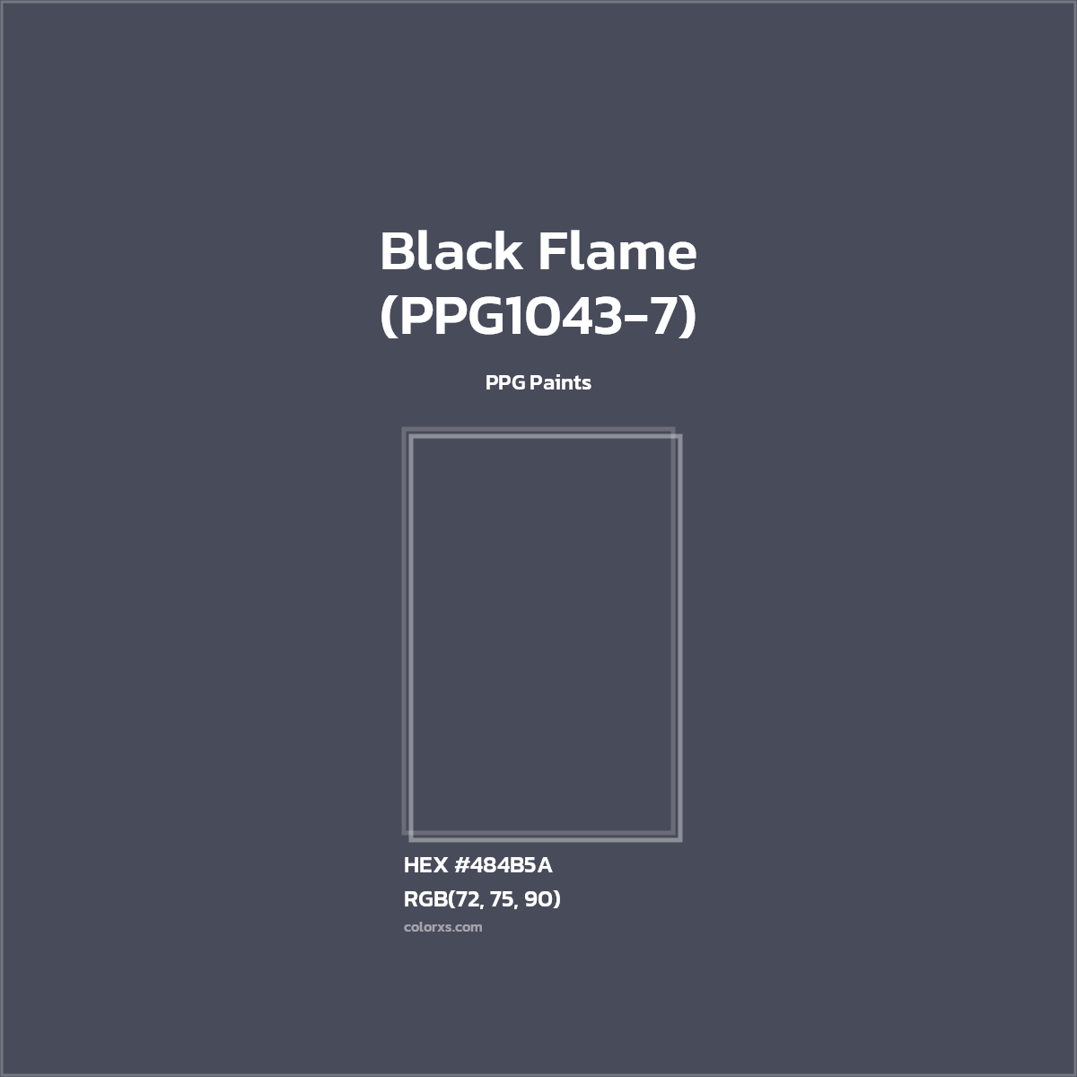 HEX #484B5A Black Flame (PPG1043-7) Paint PPG Paints - Color Code