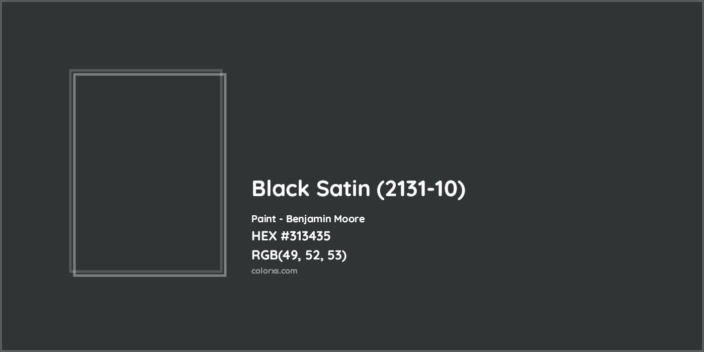 HEX #313435 Black Satin (2131-10) Paint Benjamin Moore - Color Code