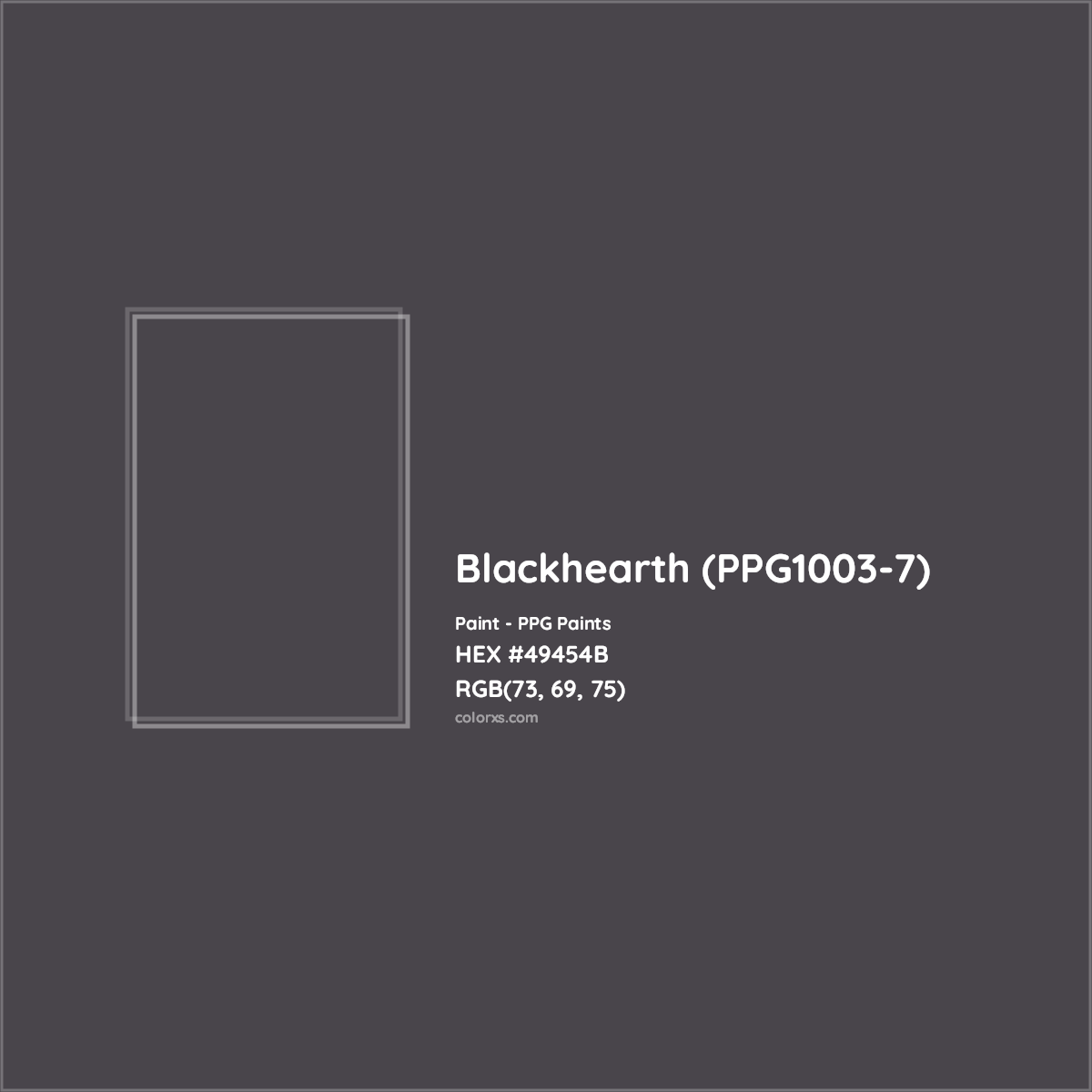 HEX #49454B Blackhearth (PPG1003-7) Paint PPG Paints - Color Code