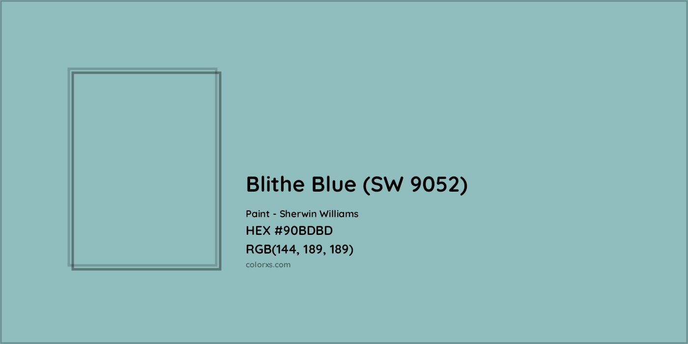 HEX #90BDBD Blithe Blue (SW 9052) Paint Sherwin Williams - Color Code