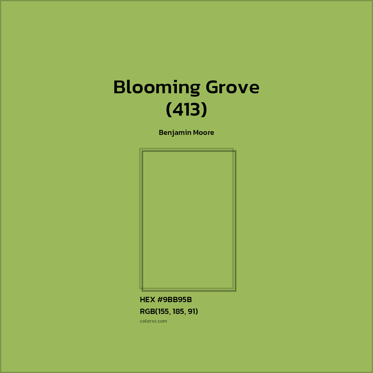 HEX #9BB95B Blooming Grove (413) Paint Benjamin Moore - Color Code
