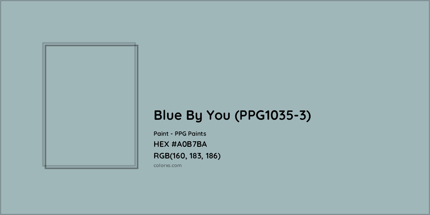 HEX #A0B7BA Blue By You (PPG1035-3) Paint PPG Paints - Color Code