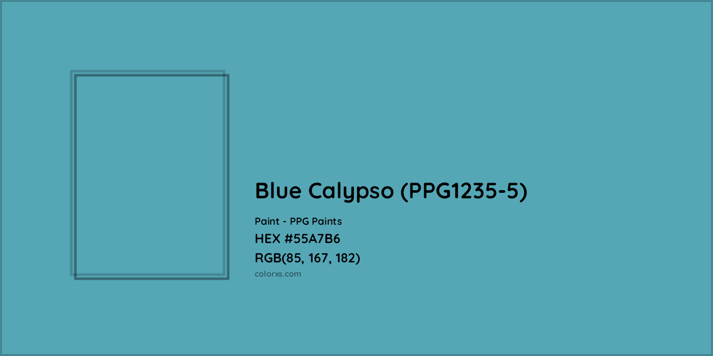 HEX #55A7B6 Blue Calypso (PPG1235-5) Paint PPG Paints - Color Code