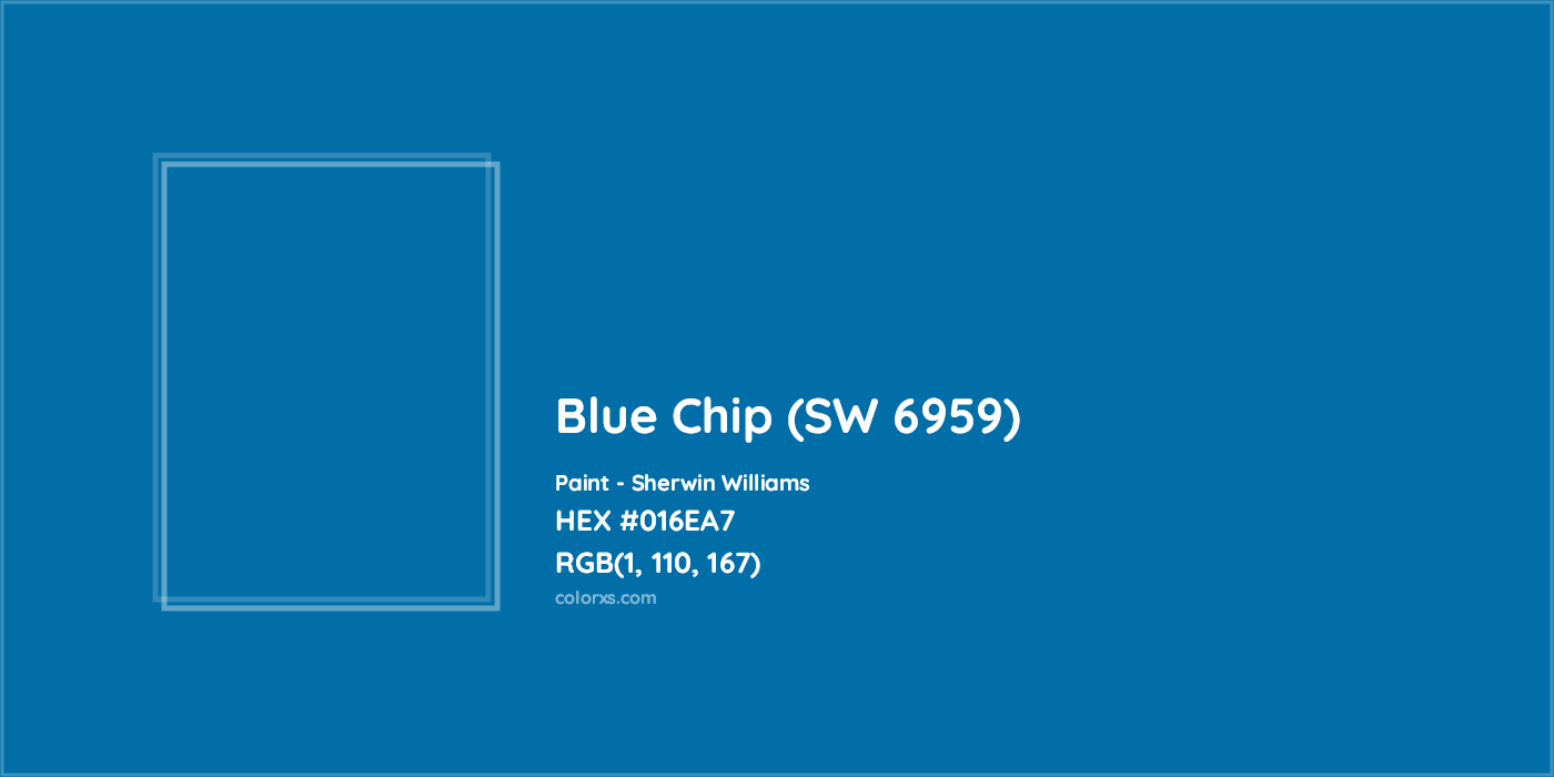 HEX #016EA7 Blue Chip (SW 6959) Paint Sherwin Williams - Color Code