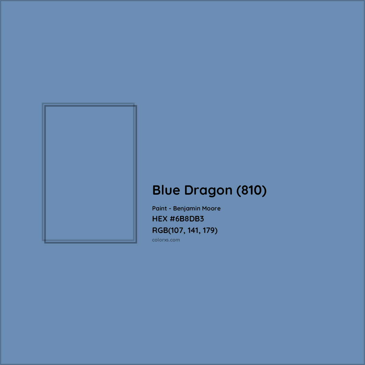 HEX #6B8DB3 Blue Dragon (810) Paint Benjamin Moore - Color Code
