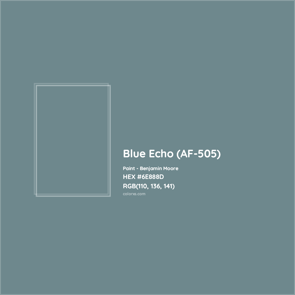 HEX #6E888D Blue Echo (AF-505) Paint Benjamin Moore - Color Code