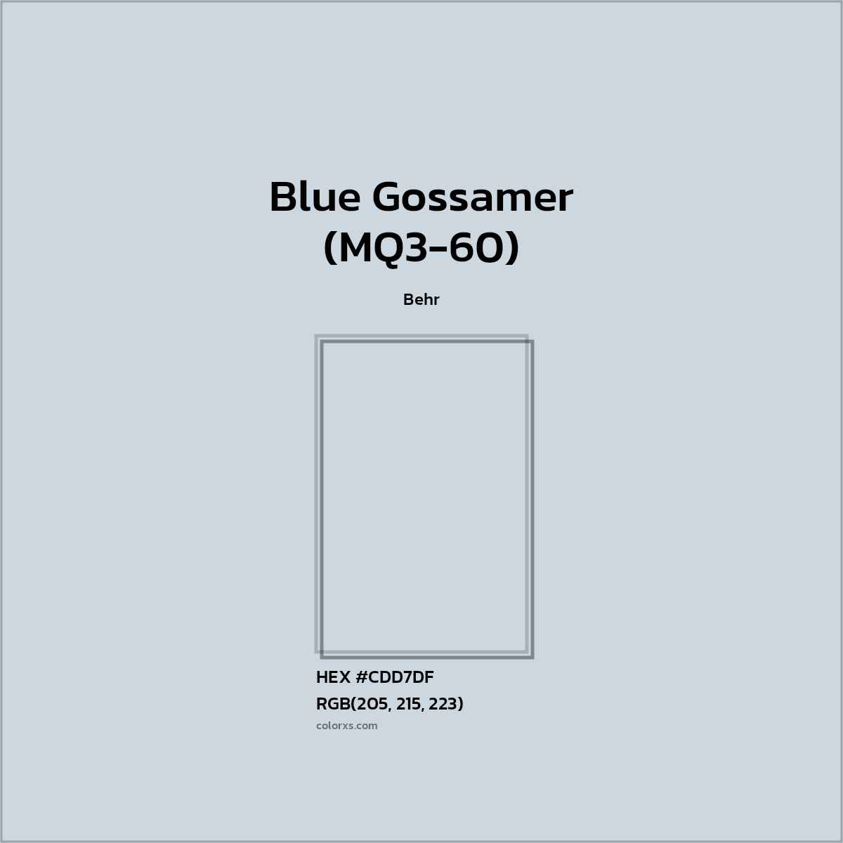 HEX #CDD7DF Blue Gossamer (MQ3-60) Paint Behr - Color Code