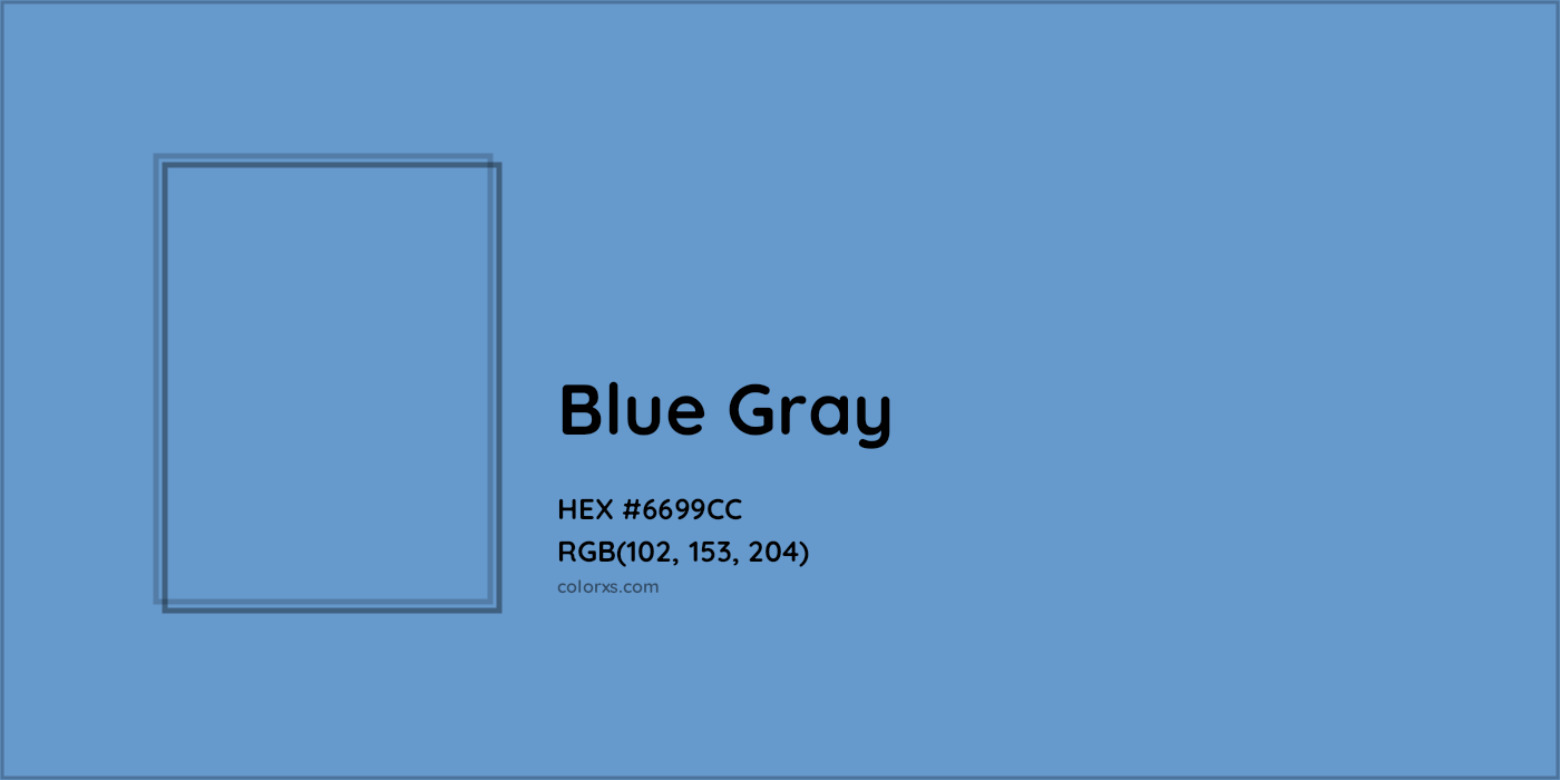 HEX #6699CC Blue Gray Color Crayola Crayons - Color Code