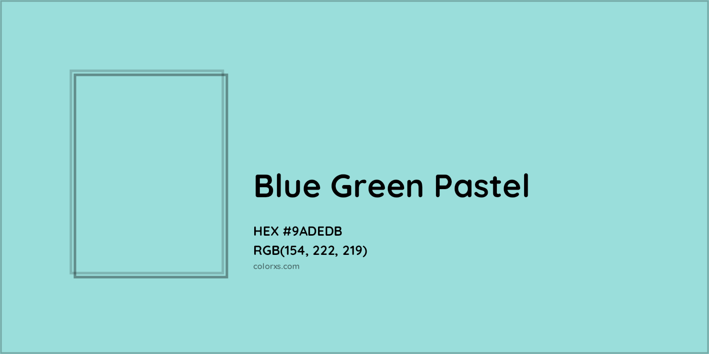 HEX #9ADEDB Blue Green Pastel Color - Color Code