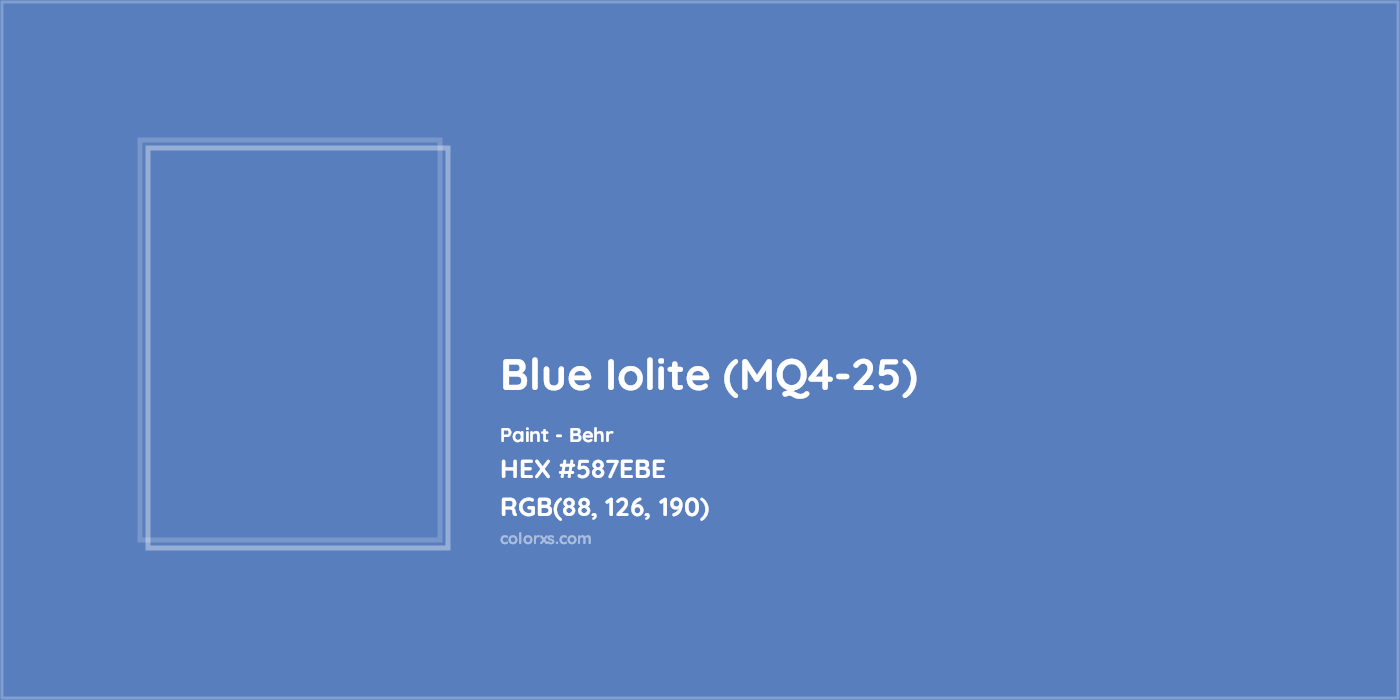 HEX #587EBE Blue Iolite (MQ4-25) Paint Behr - Color Code