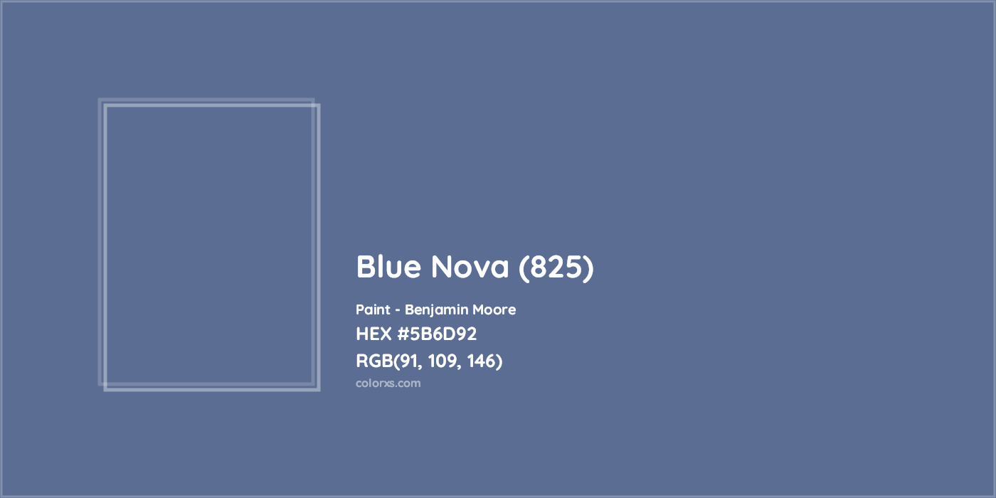 HEX #5B6D92 Blue Nova (825) Paint Benjamin Moore - Color Code