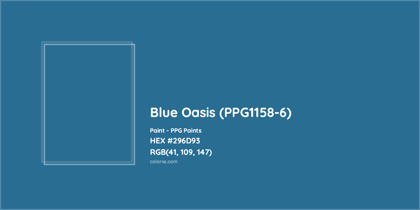 HEX #296D93 Blue Oasis (PPG1158-6) Paint PPG Paints - Color Code