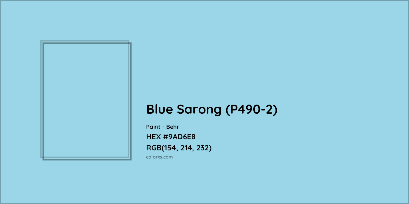 HEX #9AD6E8 Blue Sarong (P490-2) Paint Behr - Color Code