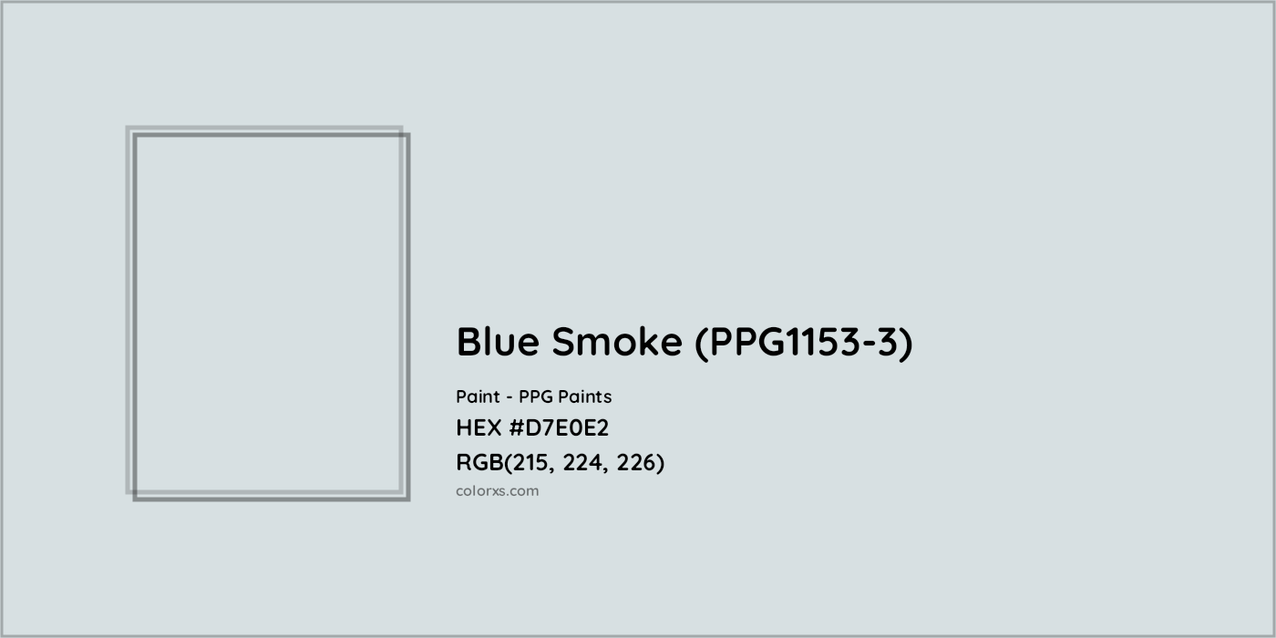 HEX #D7E0E2 Blue Smoke (PPG1153-3) Paint PPG Paints - Color Code