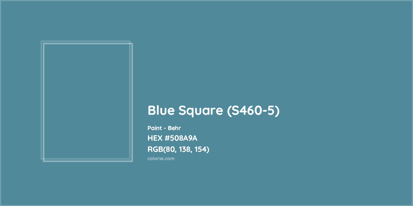 HEX #508A9A Blue Square (S460-5) Paint Behr - Color Code